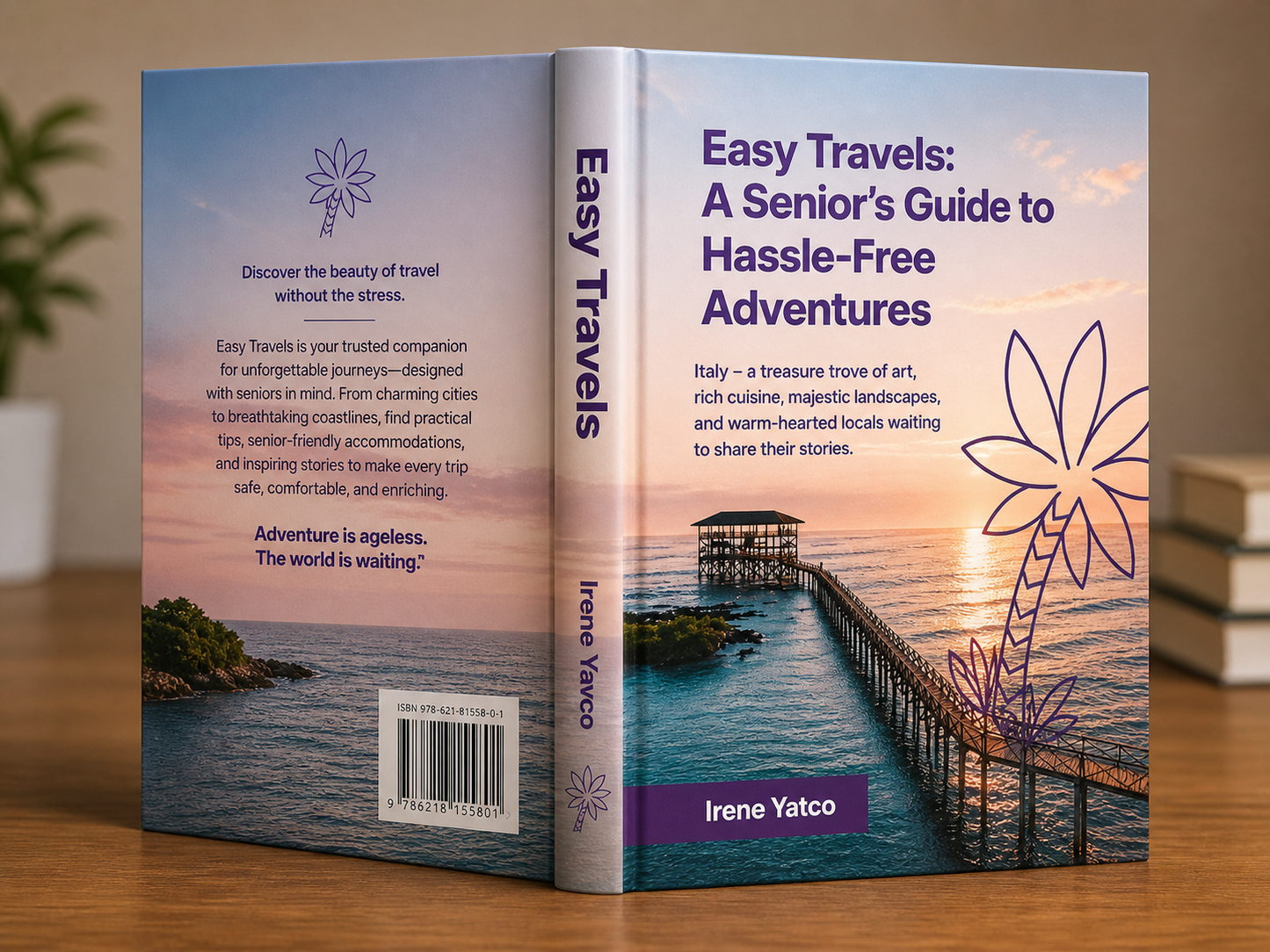 Easy Travels:  A Senior's Guide to Hassle-Free Adventures