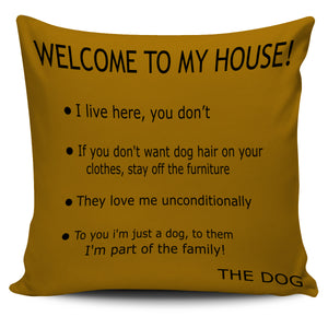 Brown Dog's House Pillow Cover