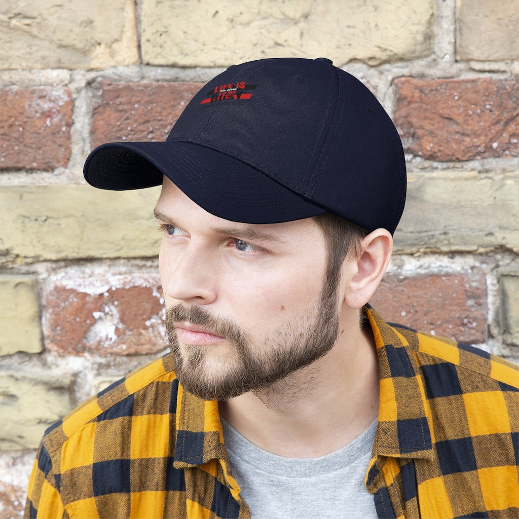 Unisex Twill Hat - LIFE IS TOO SHORT TO BE BUSY...DOING NOTHING IS IN !