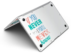 If You Never Try You Never Know - MacBook Air Skin Kit