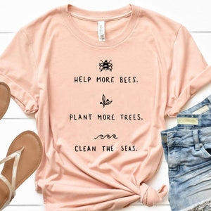 Help More Bees T Shirt Women Plant More Trees Graphic Tees Women Save The Seas Graphic Tees Women Shirts