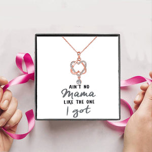 Ain't No Mama Like The One I Got Gift Box + Necklace (5 Options to choose from)