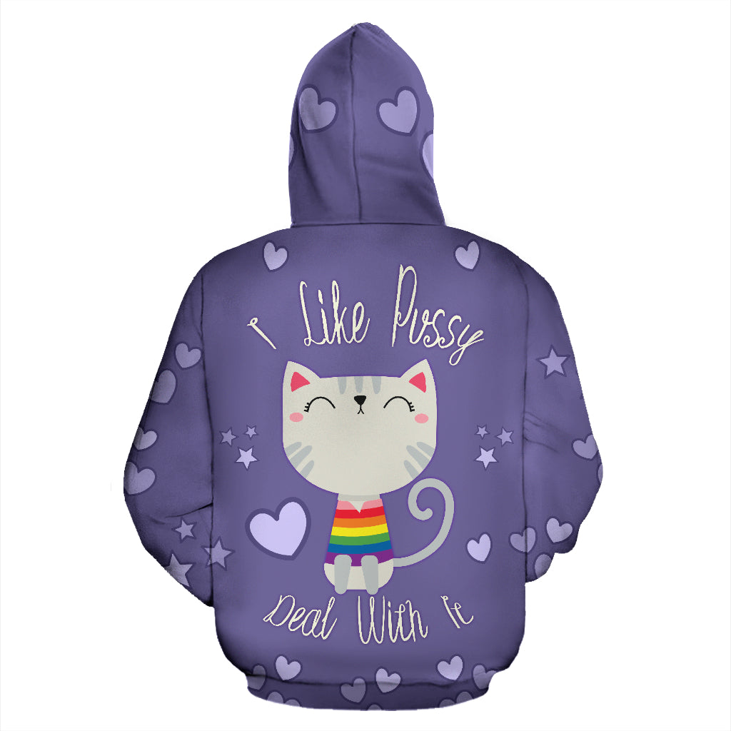 I Like Pussy Deal With It All Over Print Hoodie