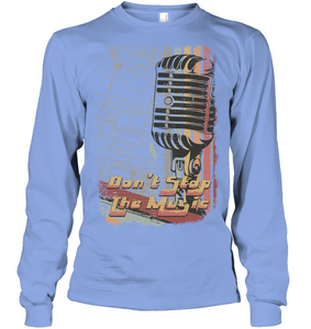 DON'T STOP THE MUSIC - Classic Tee